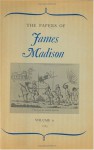 The Papers of James Madison, Volume 6: 1 January 1783-30 April 1783 - James Madison, William T. Hutchinson, William M. E. Rachal