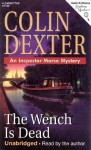 The Wench Is Dead - Colin Dexter