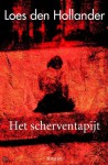 Het Scherventapijt - Loes den Hollander