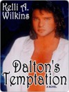 Dalton's Temptation - Kelli Wilkins