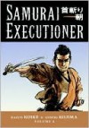 Samurai Executioner, Vol. 4: Portrait of Death - Kazuo Koike, Goseki Kojima