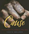 Cause: Reconstruction America 1863-1877 (hardback) - Tonya Bolden