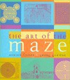 The Art of the Maze - Adrian Fisher, Georg Gerster