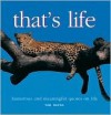 That's Life: Humourous and Meaningful Quotes on Life - Tom Burns