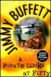 A Pirate Looks At Fifty (Random House Large Print) - Jimmy Buffett