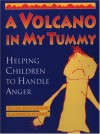 Volcano In My Tummy, A - Eliane Whitehouse, Warwick Pudney