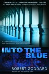 Into the Blue (Harry Barnett) - Robert Goddard