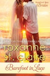 Barefoot in Lace (Barefoot Bay Brides Book 2) - Roxanne St. Claire