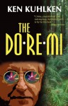 Do-Re-Mi, The: A Hickey Family Mystery (Hickey Family Mysteries) - Ken Kuhlken