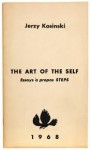The art of the Self: Essays à Propos Steps - Jerzy Kosiński