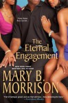 The Eternal Engagement - Mary B. Morrison