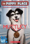 Muttley (The Puppy Place) - Ellen Miles