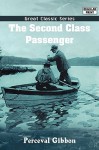 The Second Class Passenger - Perceval Gibbon