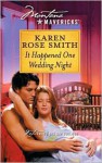 It Happened One Wedding Night - Karen Rose Smith