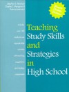 Teaching Study Skills And Strategies In High School - Stephen S. Strichart, Charles T. Mangrum II