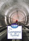 The Longest Tunnel - Kelly L. Borchelt, Carol Ballard