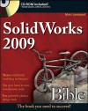 SolidWorks 2009 Bible [With CDROM] - Matt Lombard