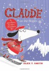 Claude on the Slopes - Alex T Smith