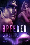 Breeder - Cara Bristol
