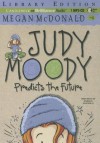 Judy Moody Predicts the Future - Megan McDonald, Barbara Rosenblat