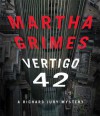 Vertigo 42: A Richard Jury Mystery - Martha Grimes