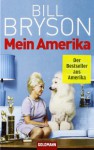 Mein Amerika: Erinnerungen an eine ganz normale Kindheit - Bill Bryson