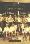 Libertyville (IL) (Images of America) - Jim Moran