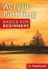 Acrylic Basics for Beginners - Lee Hammond