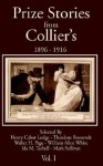 Prize Stories from Collier's: 1896-1916 - Henry Cabbot-Lodge, Theodore Roosevelt