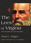 The Lees of Virginia: Seven Generations of an American Family - Paul C. Nagel, Edward Lewis