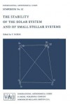 The Stability of the Solar System and of Small Stellar Systems - Yoshihide Kozai, International Astronomical Union