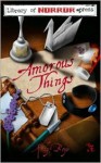 Amorous Things - Kody Boye