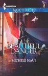 Beautiful Danger (In the Company of Vampires #1) - Michele Hauf