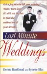 Last Minute Weddings - Donna Bankhead, Lynnette Blas