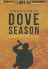 Dove Season - Johnny Shaw