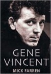 Gene Vincent: There's One in Every Town - Mick Farren