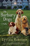 The Barbary Dogs - Cynthia Robinson