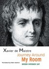 Journey Around My Room - Xavier de Maistre