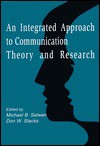 An Integrated Approach to Communication Theory and Research - Michael B. Salwen