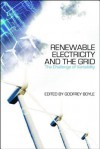 Renewable Electricity and the Grid: The Challenge of Variability - Godfrey Boyle, Paul Ekins