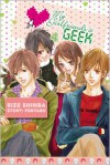 My Girlfriend's a Geek, Vol. 4 (My Girlfriend's a Geek - Pentabu, Rize Shinba