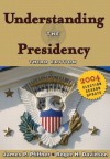 Understanding The Presidency - James P. Pfiffner, Roger H. Davidson