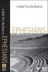 A Walk Thru the Book of Ephesians: Real Power for Daily Life - Baker Publishing Group