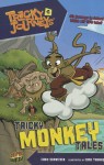 Tricky Monkey Tales (Tricky Journeys) - Chris Schweizer, Chad Thomas