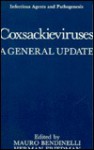 Coxsackieviruses: A General Update - Mauro Bendinelli