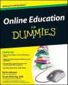 Online Education For Dummies - Kevin Johnson, Susan Manning