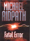 Fatal Error - Michael Ridpath