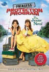 Princess Protection Program: The Junior Novel - N.B. Grace