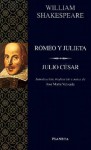 Romeo y Julieta/Julio Cesar (Romeo and Juliet/Julius Caesar) - William Shakespeare