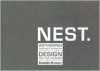 Nest: Design for the Interior - Ingeborg De Roode, Gijs Van Tuyl